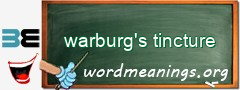 WordMeaning blackboard for warburg's tincture